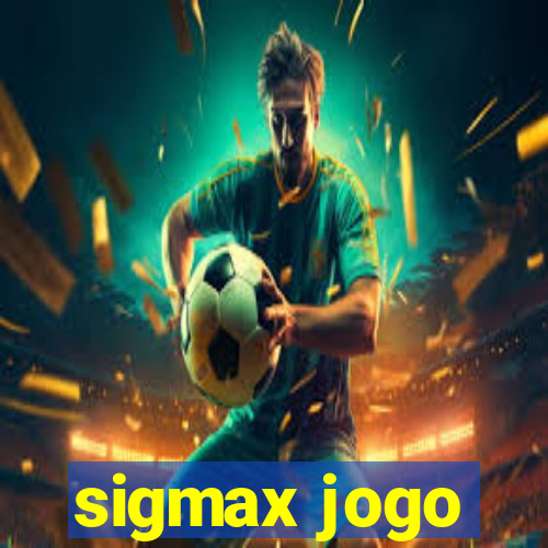 sigmax jogo